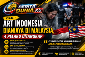 ART Indonesia Dianiaya di Malaysia, Kasus Jadi Sorotan Publik