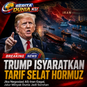 Trump Isyaratkan Tarif Selat Hormuz Jika Negosiasi AS-Iran Berujung Gagal